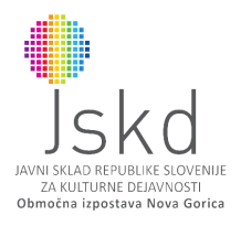 JAVNI SKLAD ZA KULTURNE DEJAVNOSTI OBMOČNA IZPOSTAVA NOVA GORICA